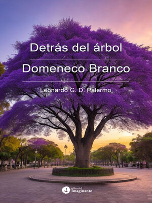 cover image of Detrás del árbol / Domeneco Branco